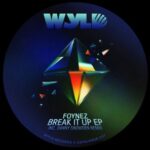 Danny Snowden, Foynez – Break It Up