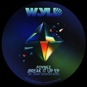 Danny Snowden, Foynez – Break It Up