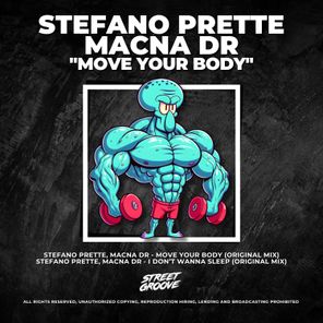 Stefano Prette, Macna Dr – Move Your Body