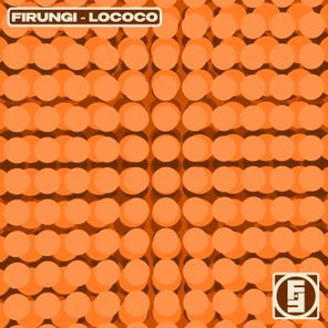 Firungi – Lococo