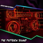 The Pattern Sound – Move You Pattern