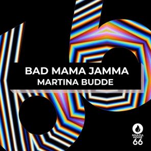 Martina Budde – Bad Mama Jamma