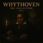 EQ Why, DJ MC – Whythoven, The Collection Vol.1