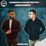 Bandera, Blue Cartez – Jack Body