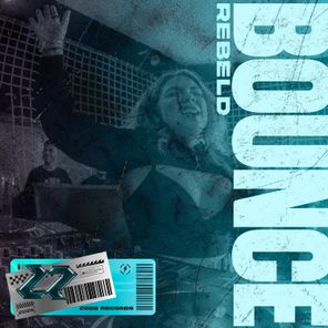 Rebeld – BOUNCE