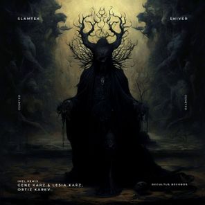 Gene Karz, Slamtek – Shiver