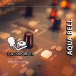 Volcanic Beatz – Aqua Bell