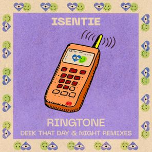 Deek That, Isentie – Ringtone (Deek That’s Day & Night Remixes)