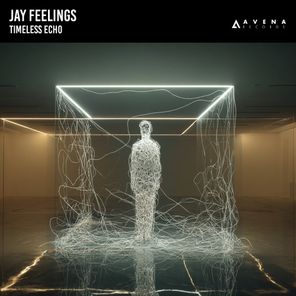 Jay Feelings – Timeless Echo