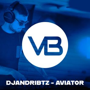 DJAndriBtz – Aviator