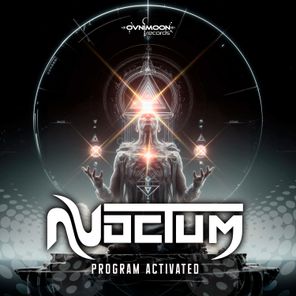 Noctum - Program Activated 1 Noctum – Program Activated