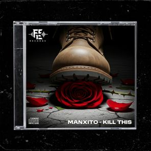 Manxito – Kill This