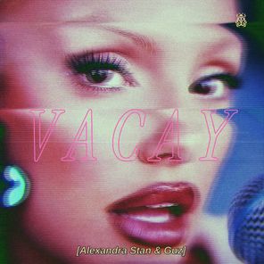 Alexandra Stan, GUZ – VACAY