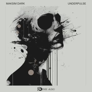 Maksim Dark – UNDERPULSE