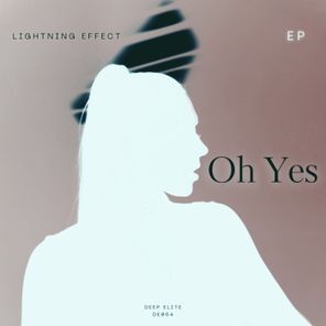 Lightning Effect – Oh Yes