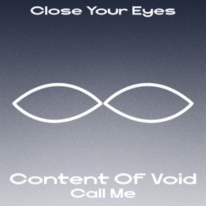 Content of Void – Call Me