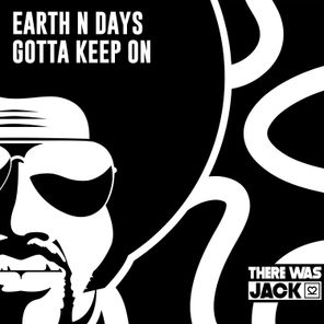 Earth n Days – Gotta Keep On (Extended Mix)