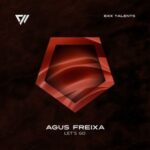 Agus Freixa – Let’s Go