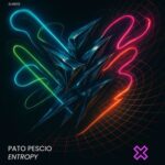 Pato Pescio – Entropy