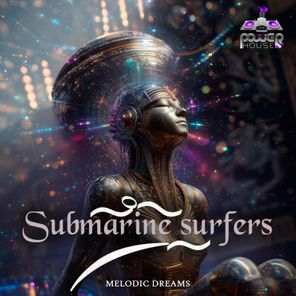 Submarine Surfers, Prehistoric Specimens – Melodic Dreams