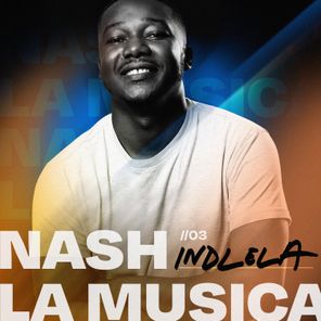 Nash La Musica – Indlela