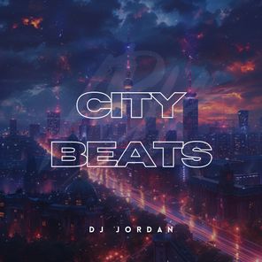 DJ Jordan - City Beats 1 DJ Jordan – City Beats