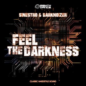 Sinestro, Darknoizer – Feel The Darkness