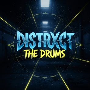 DISTRXCT – The Drums