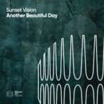 Sunset Vision – Another Beautiful Day