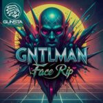GNTLMAN – Face Rip