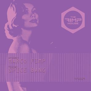 Marco Fimp – Spice Bang