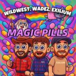 Wildwest, Wadez – Magic Pills