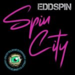 Eddspin – Spin City EP