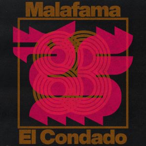 MALAFAMA – El Condado
