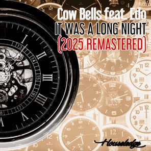 Edo, Nu Ground Foundation – It Was a Long Night (2025 Remastered)