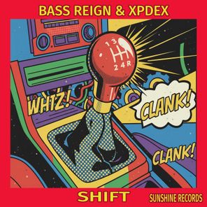 XPDEX, Bass Reign – Shift