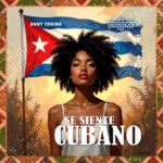 Dany Cohiba – Se Siente Cubano
