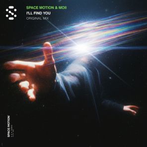 Space Motion, MOii – I’ll Find You