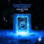 Furniss – End of time/Bye
