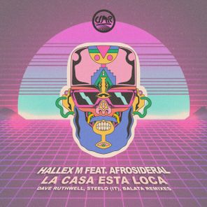 Hallex M, Balata – La Casa Esta Loca (Remixes)