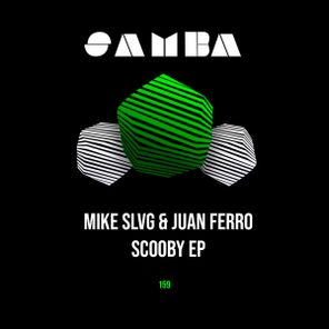 Mike Slvg, Juan Ferro – Scooby EP