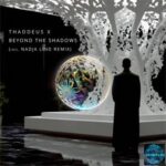 Nadja Lind, Thaddeus X – Beyond the Shadows