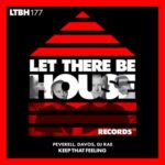 Peverell, DJ Rae – Keep That Feeling