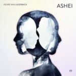 Felipe Van Lagerback, Tal Groenman – Ashei