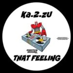 Ka.2.zU – That Feeling