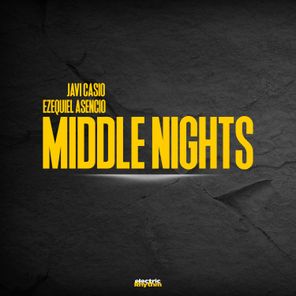 Ezequiel Asencio, Javi Casio – Middle Nights