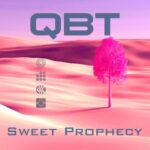 Qbt – Sweet Prophecy