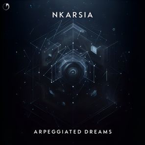 Nkarsia – Arpeggiated Dreams