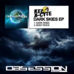 Kel X-Cyte – Dark Skies EP