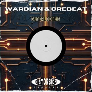 Orebeat, Wardian – Super Electric